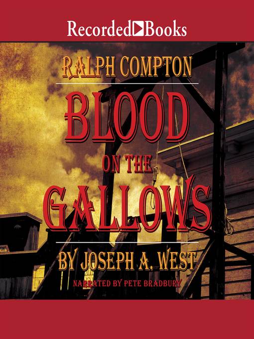 Title details for Blood on the Gallows by Ralph Compton - Wait list